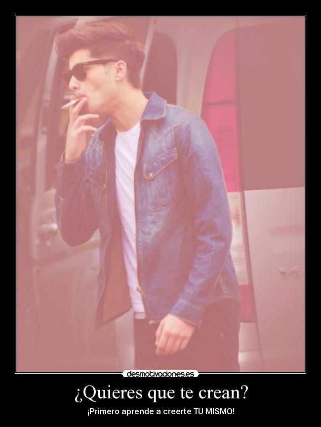 ¿Quieres que te crean? - ¡Primero aprende a creerte TU MISMO!