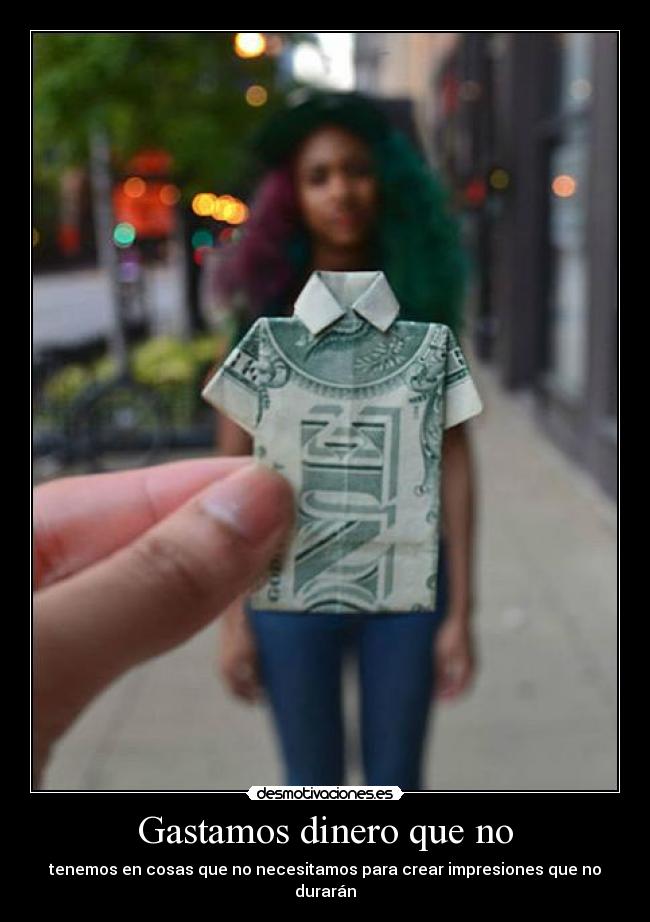 Gastamos dinero que no -