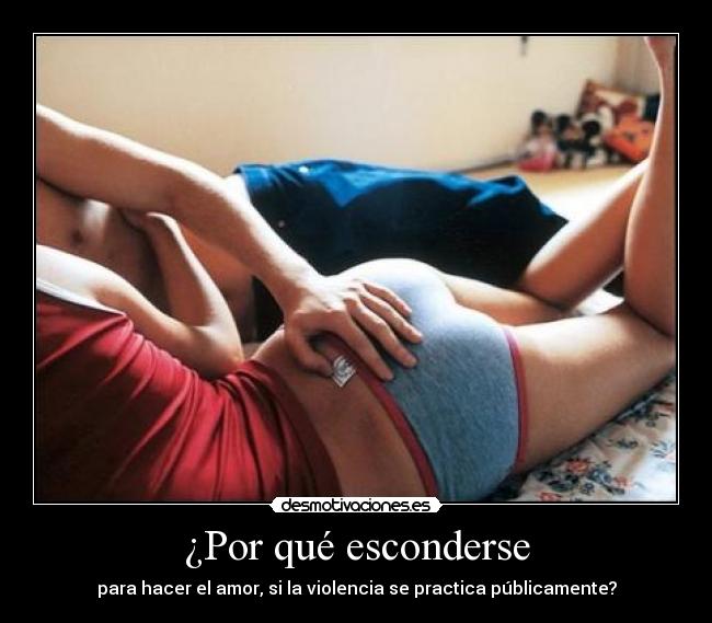 ¿Por qué esconderse - 