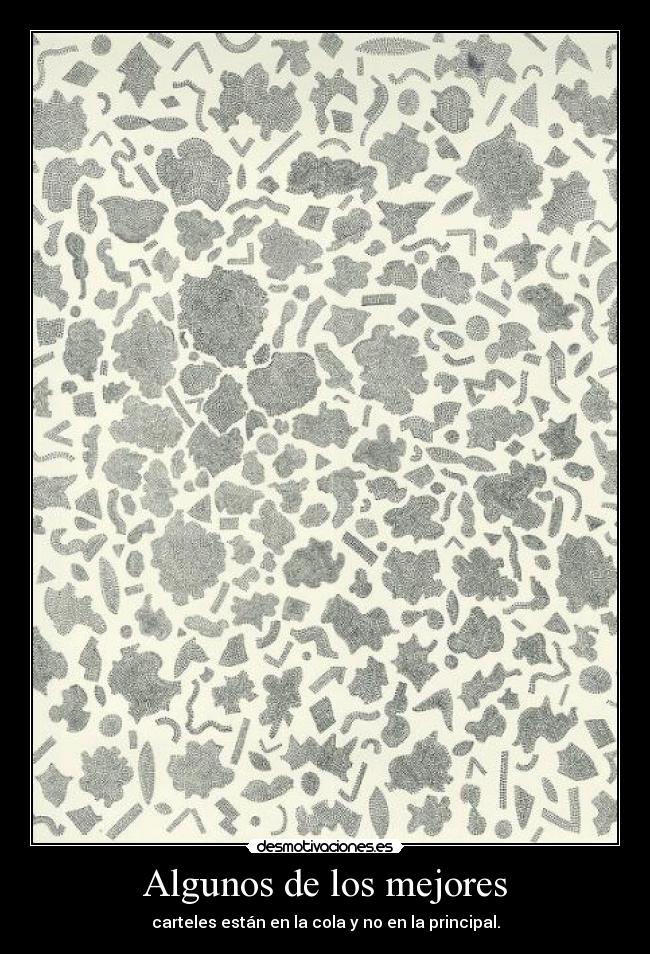 Algunos de los mejores - carteles están en la cola y no en la principal.