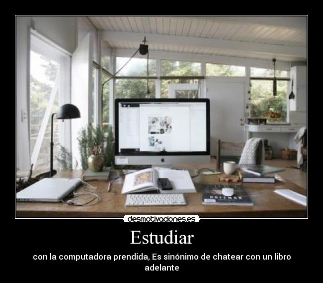 Estudiar - con la computadora prendida, Es sinónimo de chatear con un libro adelante