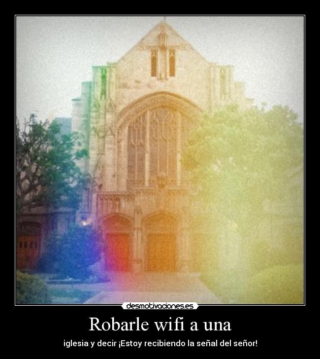 Robarle wifi a una -