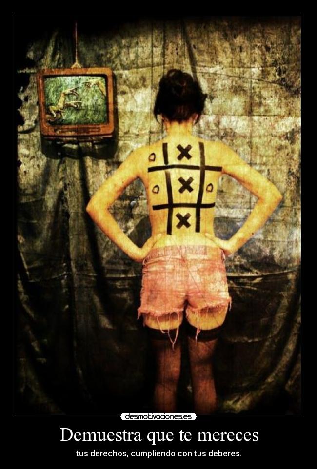 Demuestra que te mereces - 