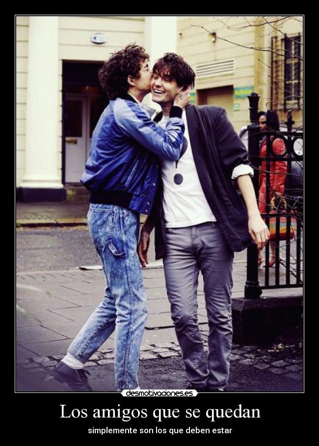 Los amigos que se quedan -