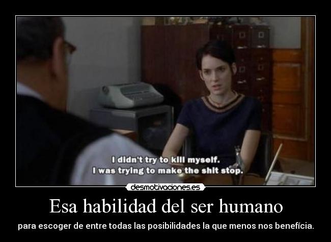 Esa habilidad del ser humano - 