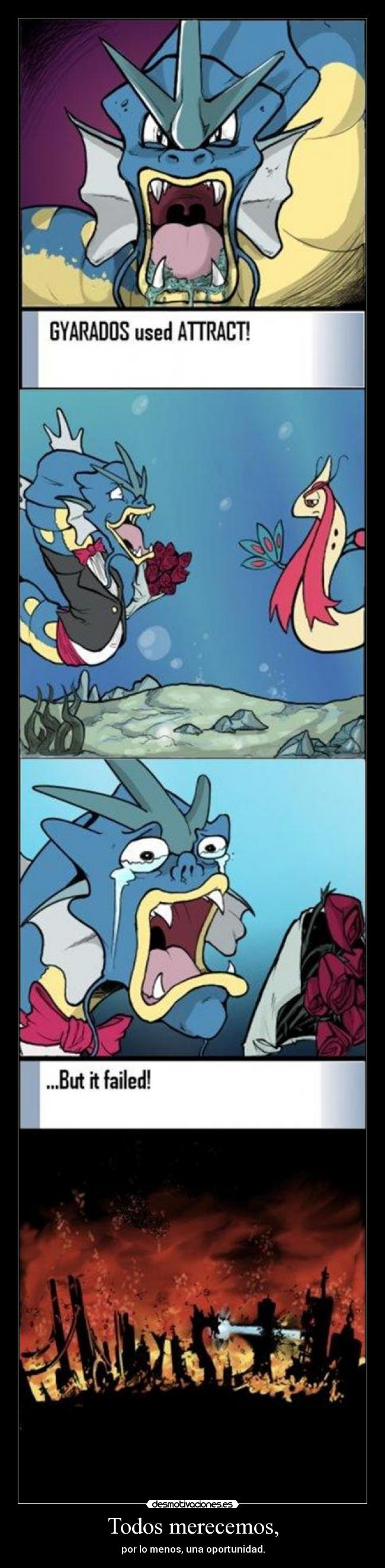 Todos merecemos, - por lo menos, una oportunidad.