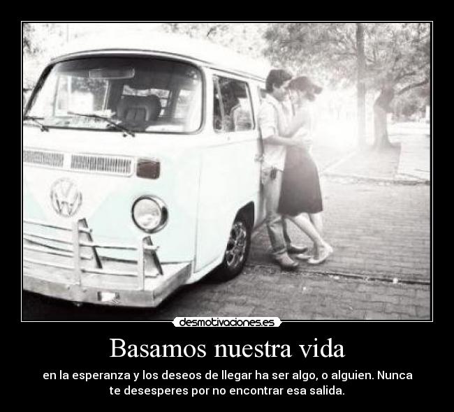Basamos nuestra vida - 