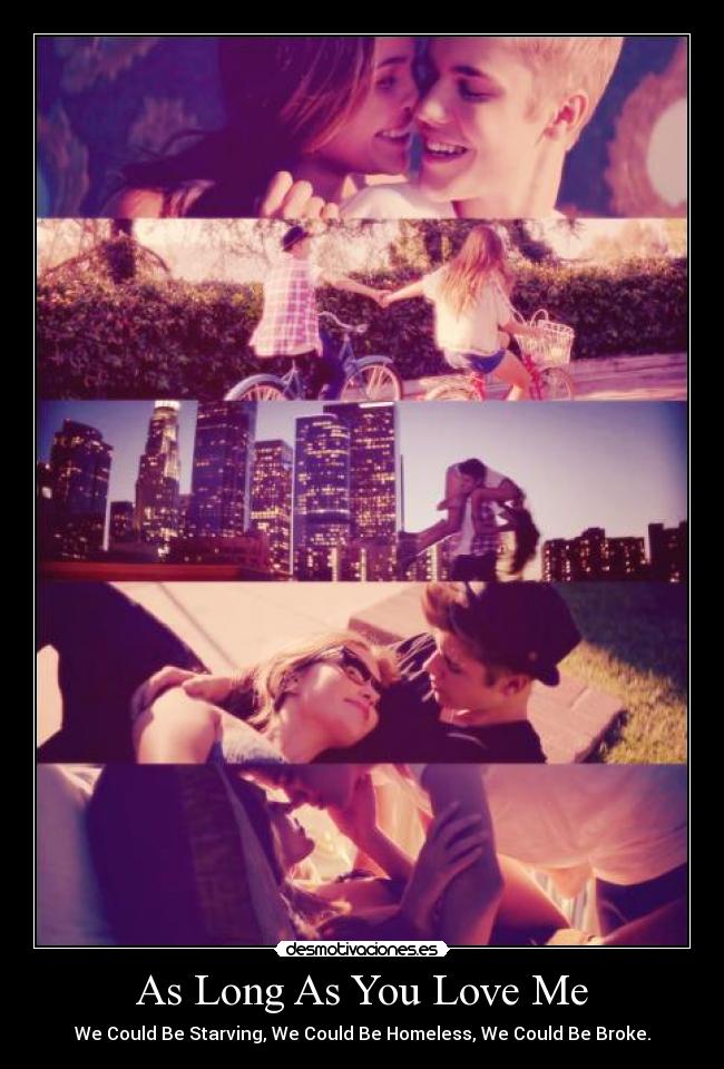 As Long As You Love Me - 