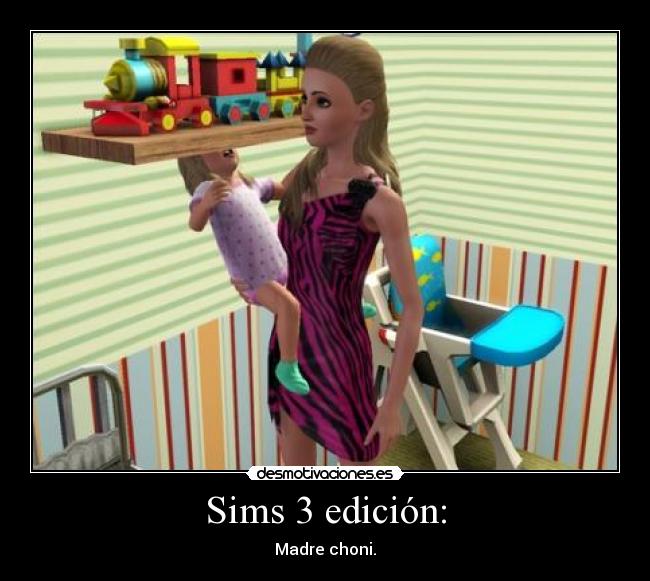 Sims 3 edición: - Madre choni.