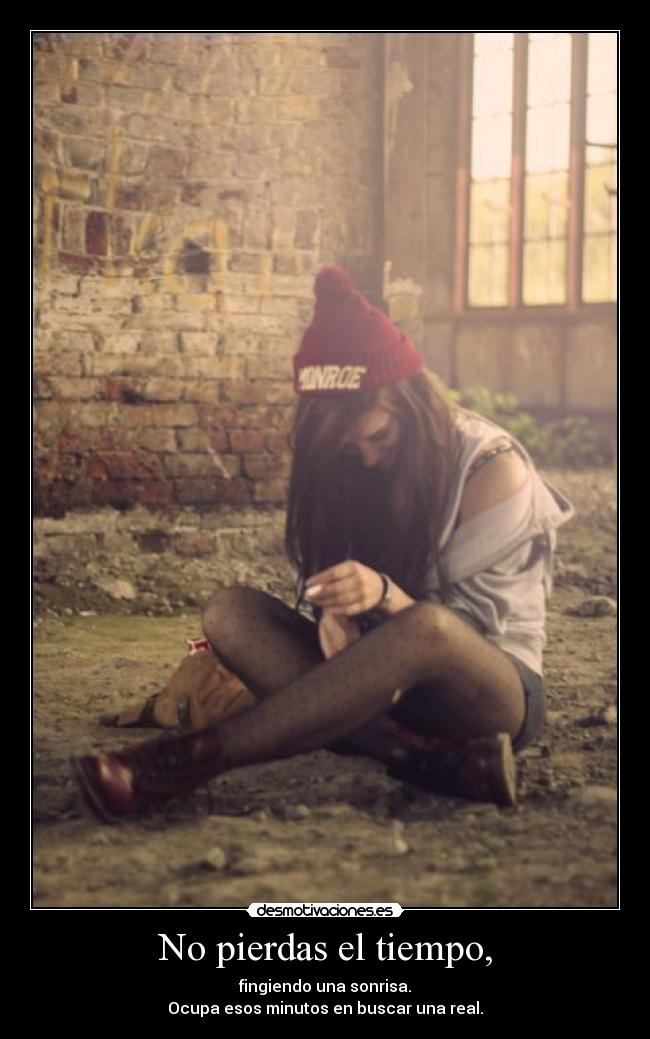 No pierdas el tiempo, - 