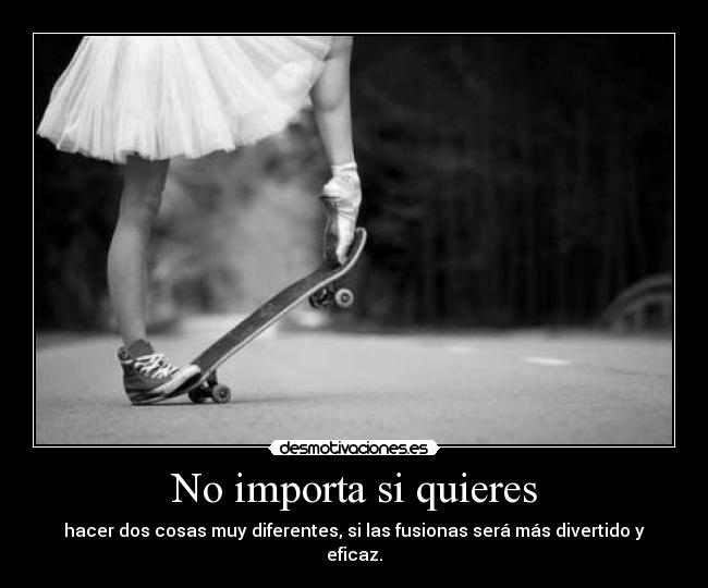 No importa si quieres - 