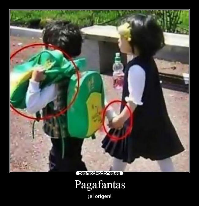 Pagafantas - ¡el origen!