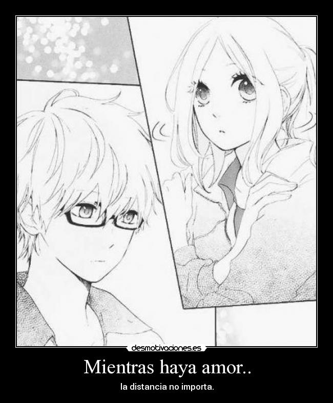 Mientras haya amor.. - la distancia no importa.