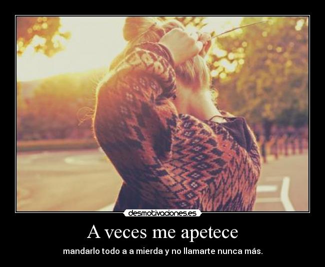 A veces me apetece - 