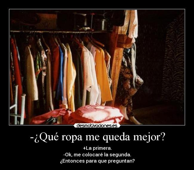 carteles tipico personas mas mujeres ropa preguntar responder hacen contrario desmotivaciones