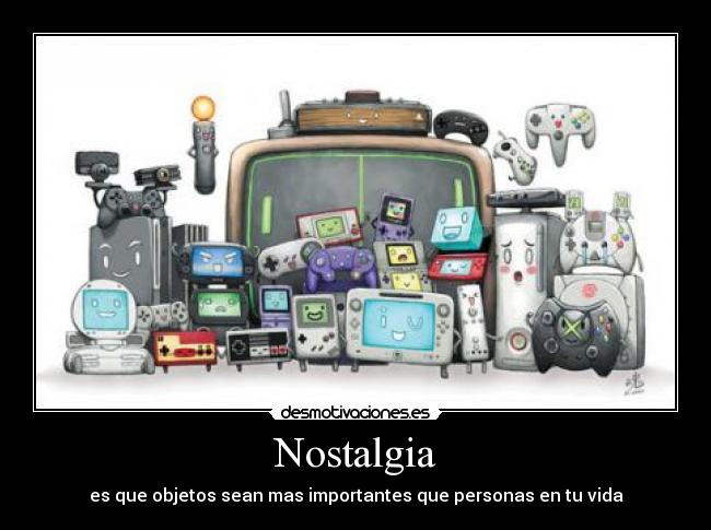 Nostalgia -