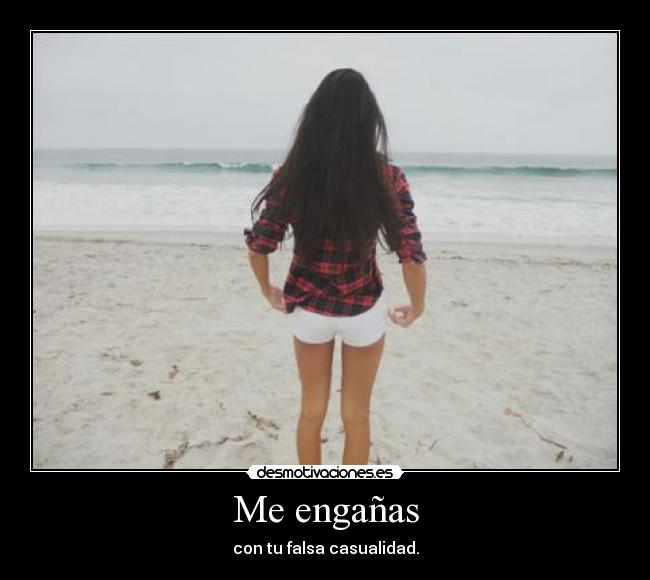 Me engañas - 