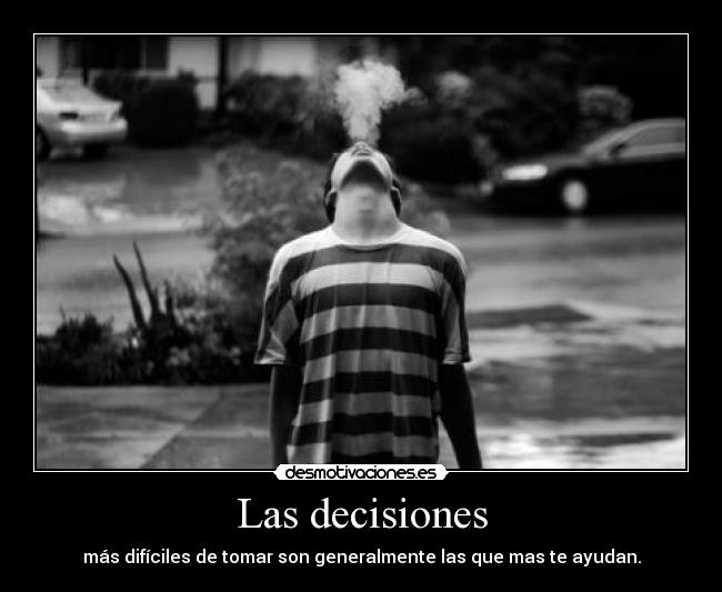 Las decisiones - 