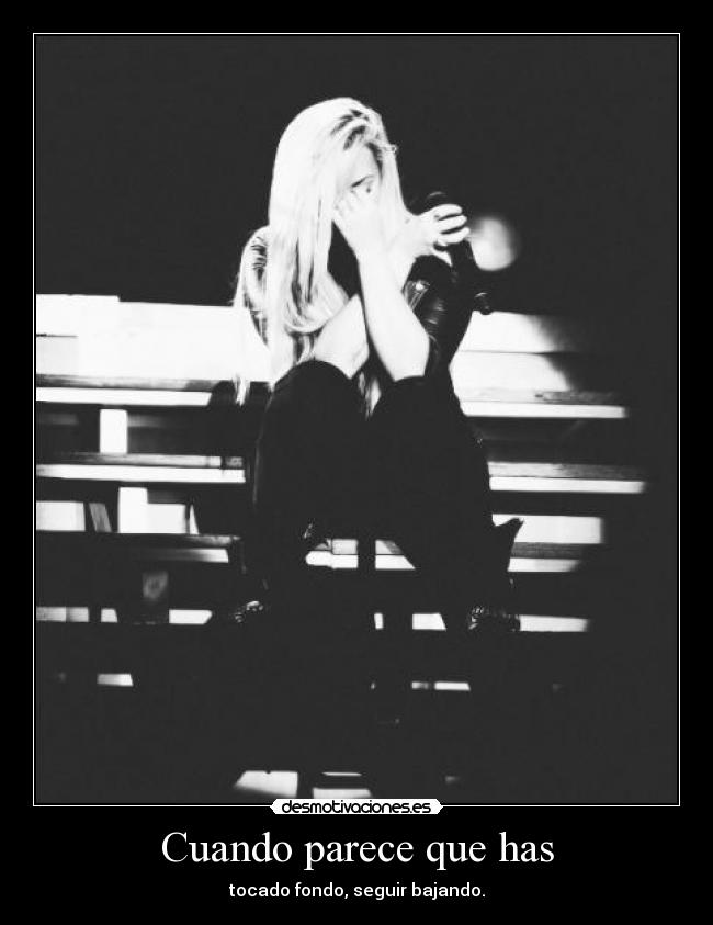 Cuando parece que has -