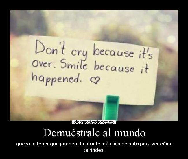 carteles mundo porque vida merece pena desmotivaciones