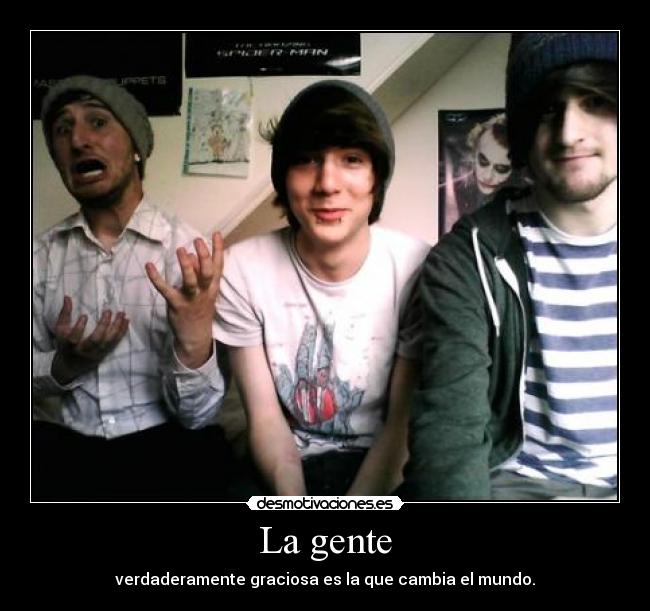 La gente - verdaderamente graciosa es la que cambia el mundo.