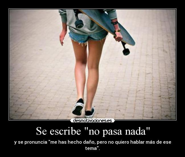 Se escribe no pasa nada - 