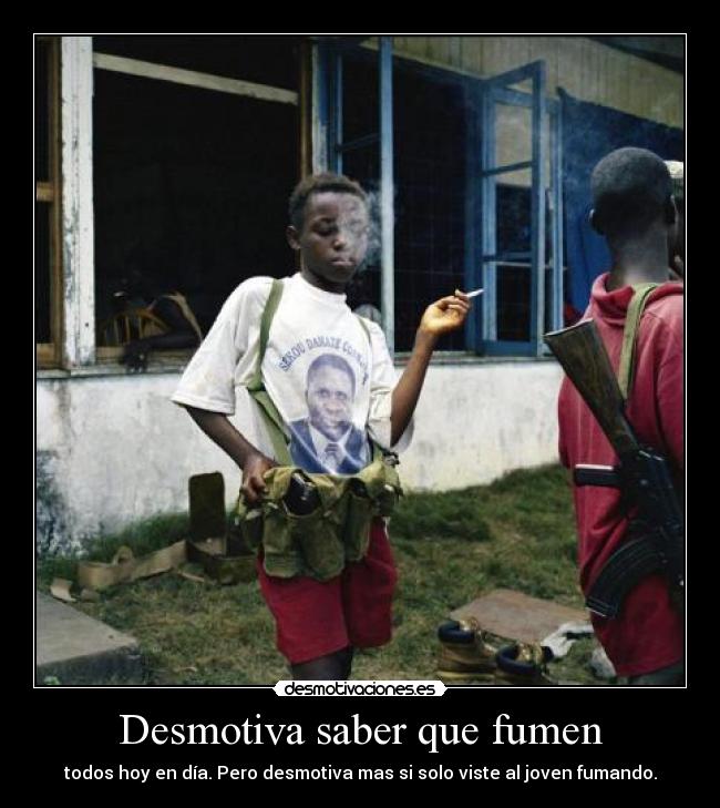 Desmotiva saber que fumen -