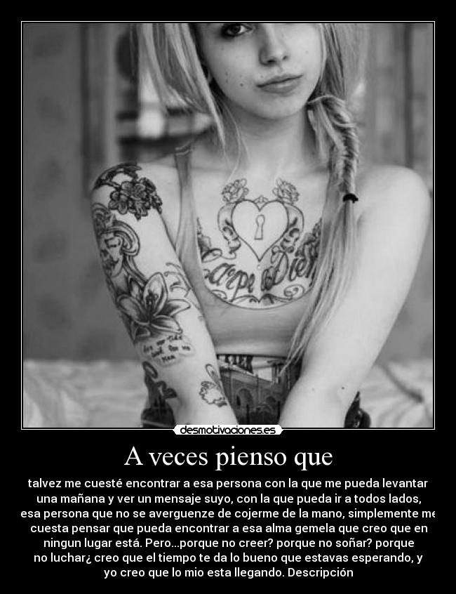 A veces pienso que - 