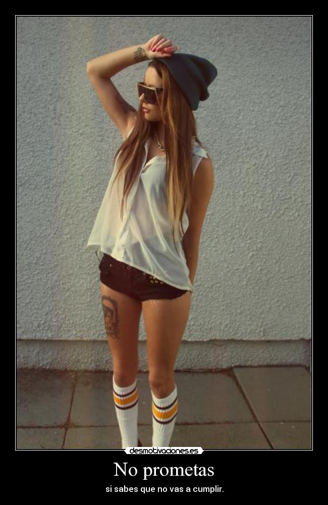 No prometas -