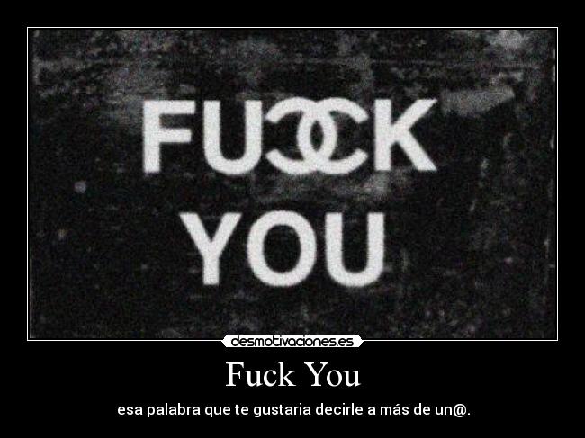 Fuck You -