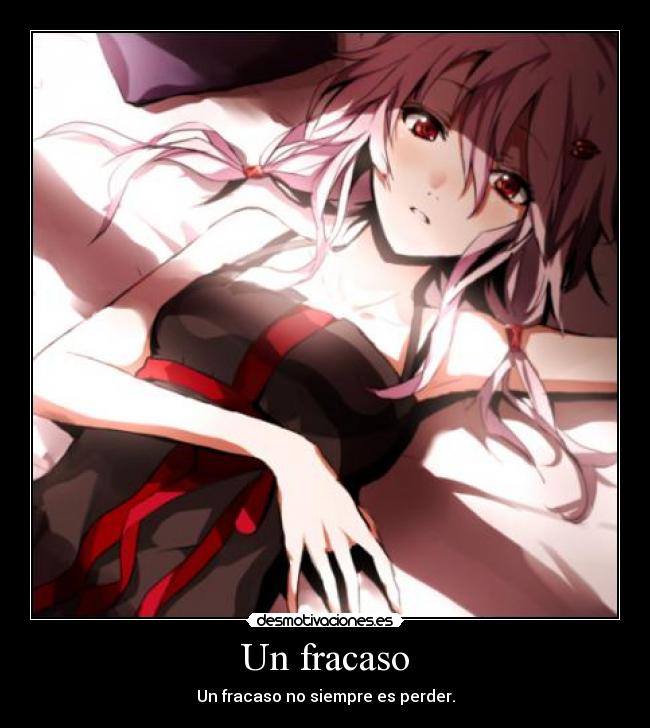 Un fracaso - Un fracaso no siempre es perder.