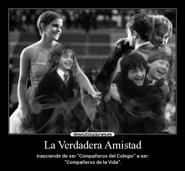 La Verdadera Amistad -