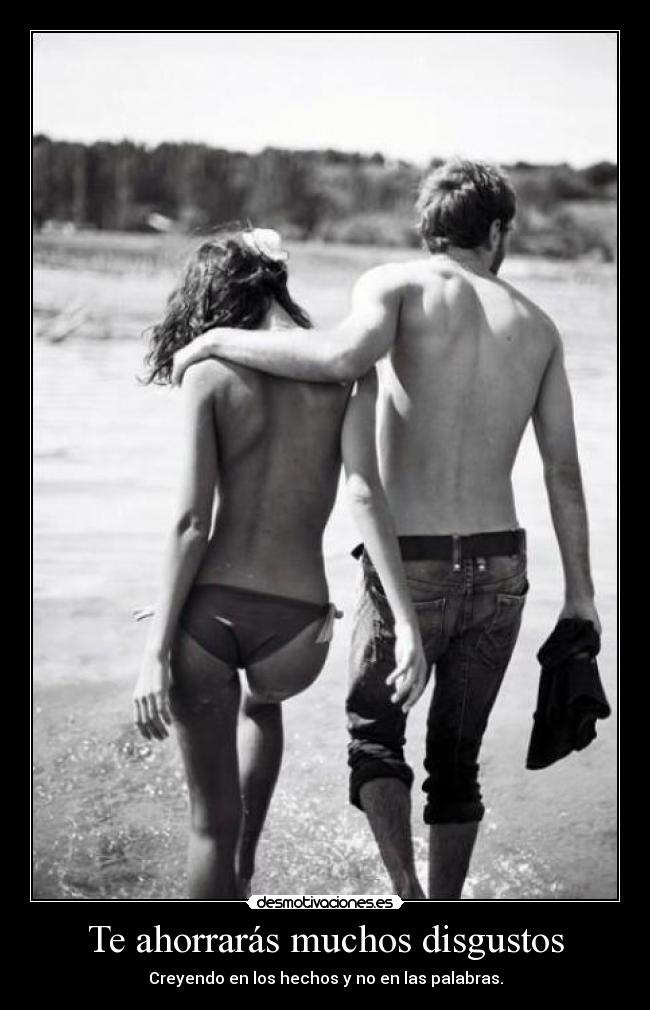 Te ahorrarás muchos disgustos - 