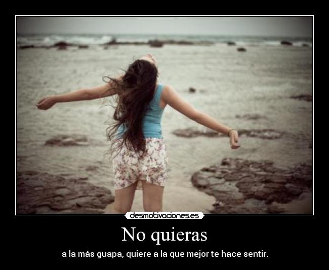 No quieras - 