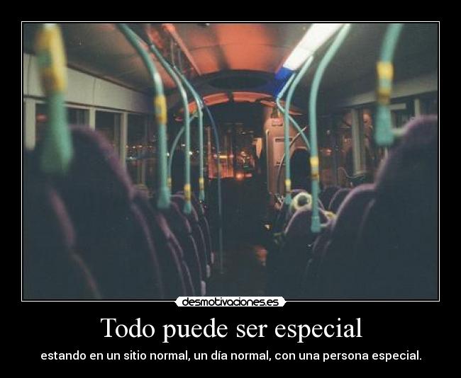 Todo puede ser especial -