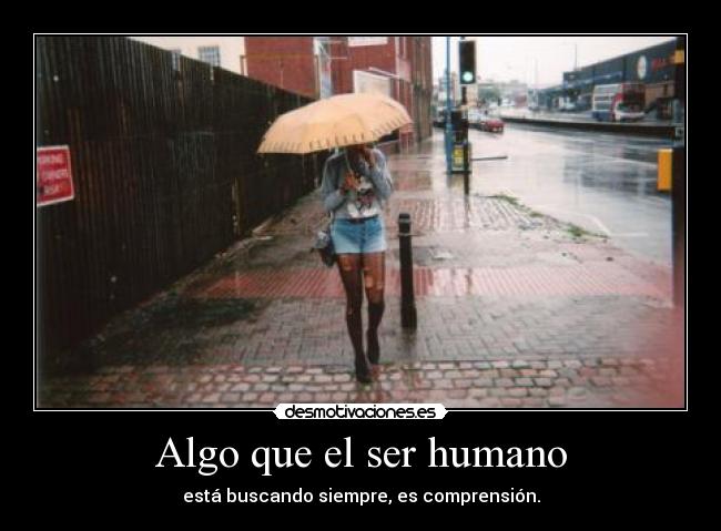 Algo que el ser humano - 