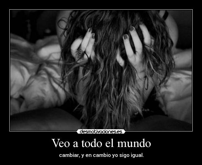 Veo a todo el mundo -