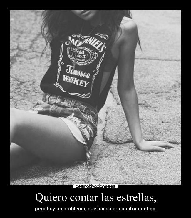 Quiero contar las estrellas, - 