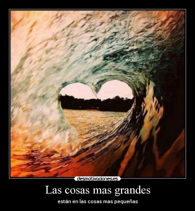 Las cosas mas grandes -