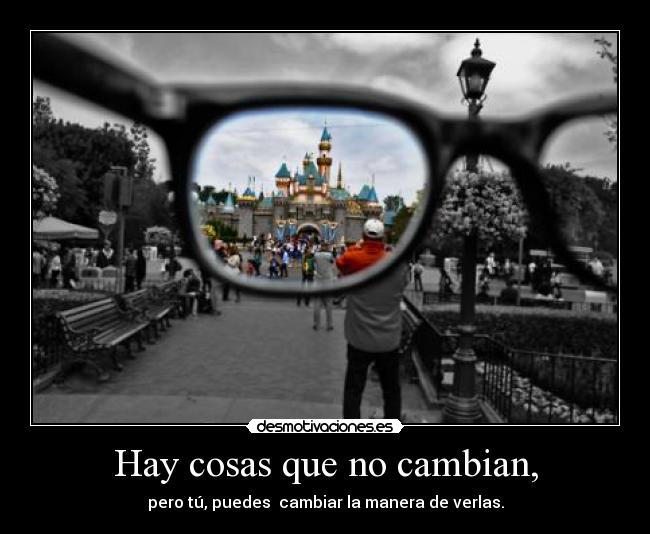 Hay cosas que no cambian, - 