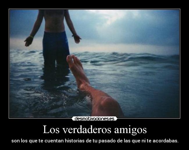 Los verdaderos amigos -