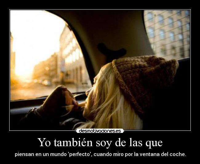Yo también soy de las que -