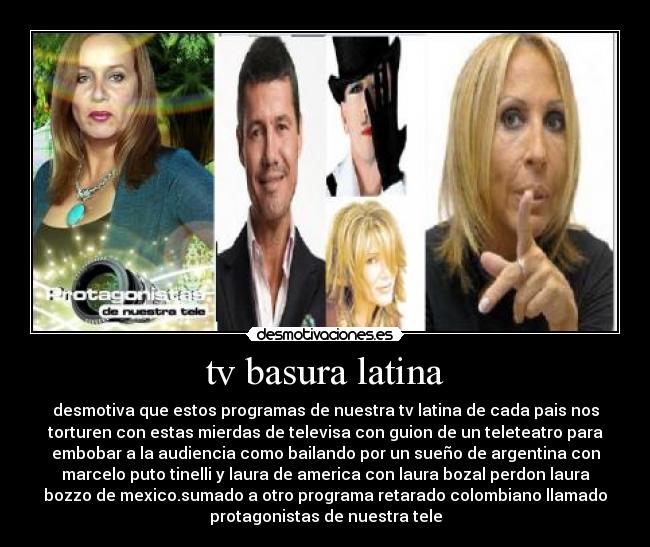 carteles televisa idiotiza television basura colombia argentina mexico loquendo desmotivaciones