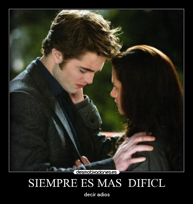 SIEMPRE ES MAS DIFICL -