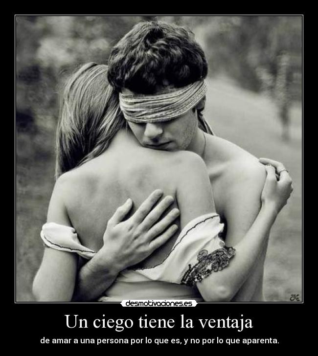 Un ciego tiene la ventaja - 