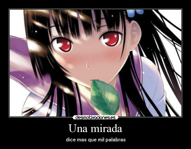 Una mirada - dice mas que mil palabras