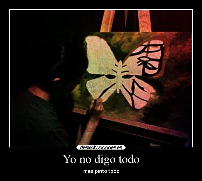 Yo no digo todo -