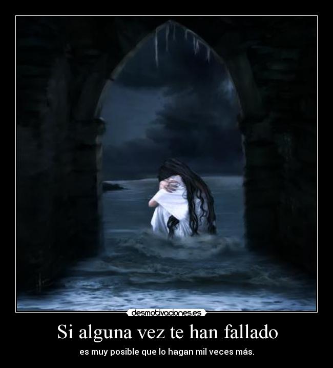 Si alguna vez te han fallado - 