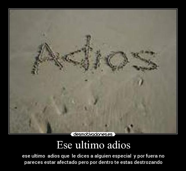 Ese ultimo adios -