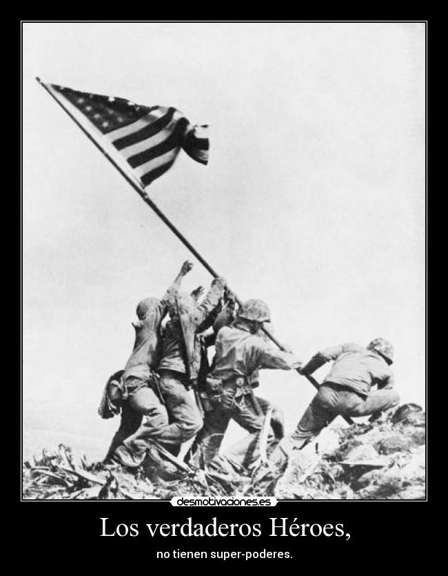 Los verdaderos Héroes, -